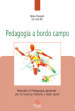 Pedagogia a bordo campo. Manuale di pedagogia generale per le scienze motorie e dello sport